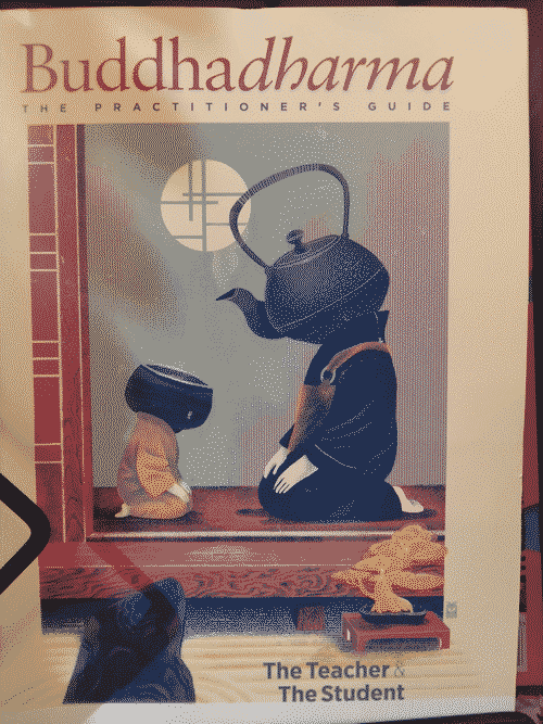 Cover of Buddhadharma magazine, a Zen master with teapot head leaning forward, about to pour the dharma tea into a studen